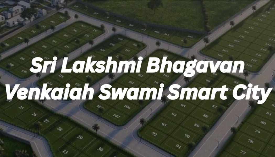 Sri Lakshmi Bhagvan Venkayya Swami Smart City